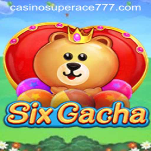 Exploring the World of SixGacha: An In-depth Look at Superace777
